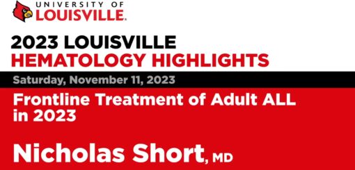 Louisville Hematology Highlights, In Memory of Roger H. Herzig 2023 $30.00