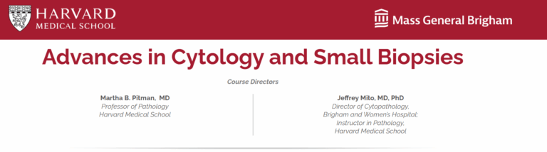 Harvard Advances in Cytology and Small Biopsies 2025